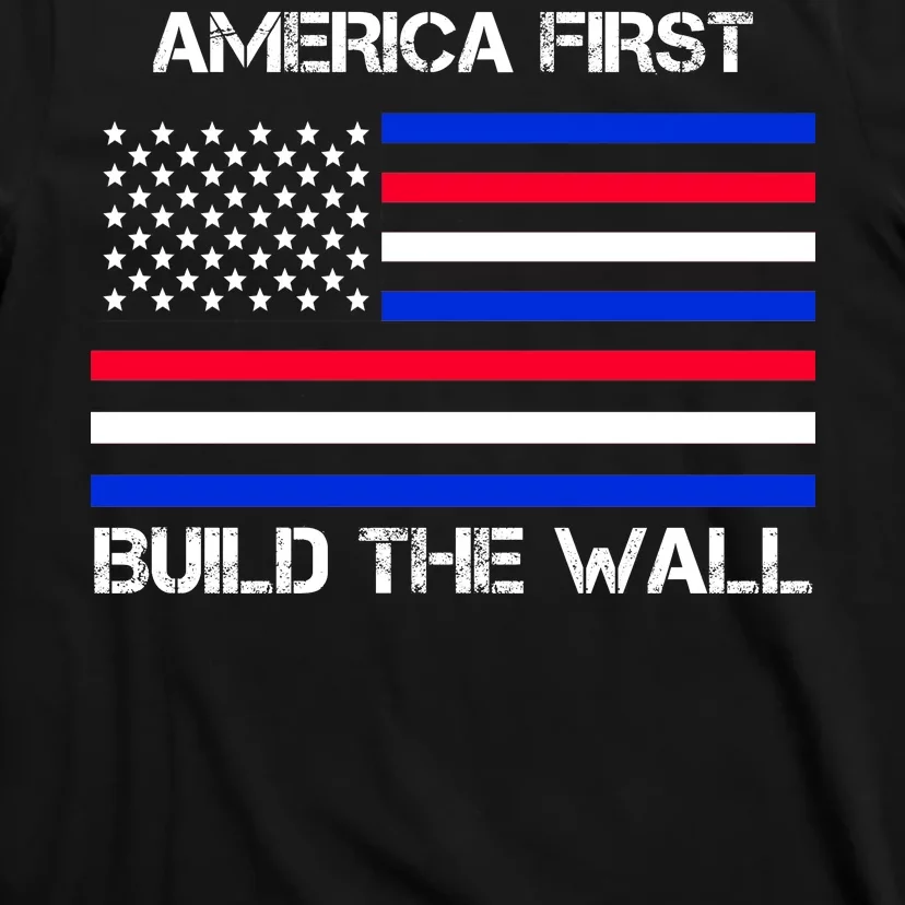 America First Build The Wall Flag T-Shirt