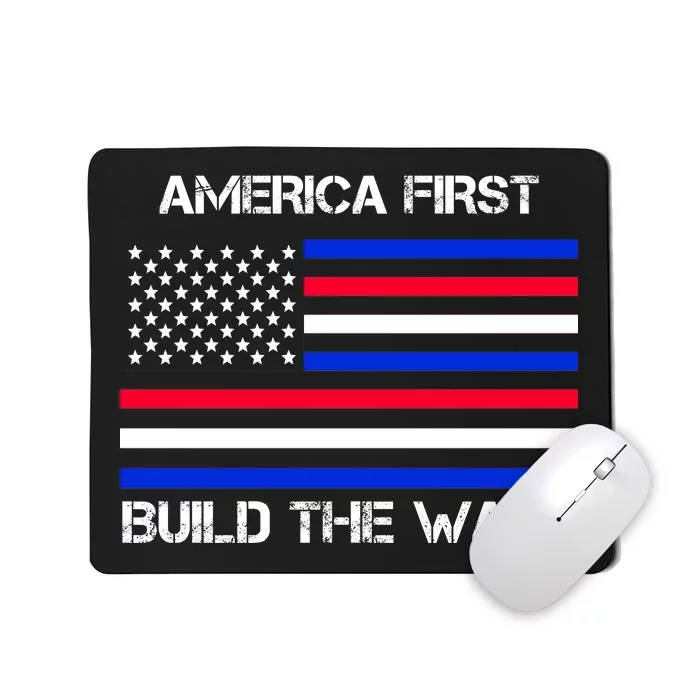 America First Build The Wall Flag Mousepad