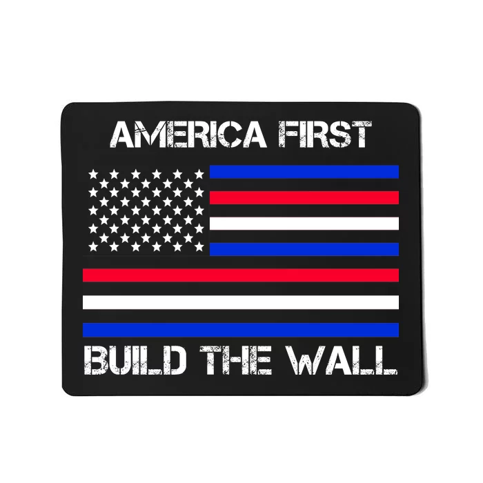 America First Build The Wall Flag Mousepad