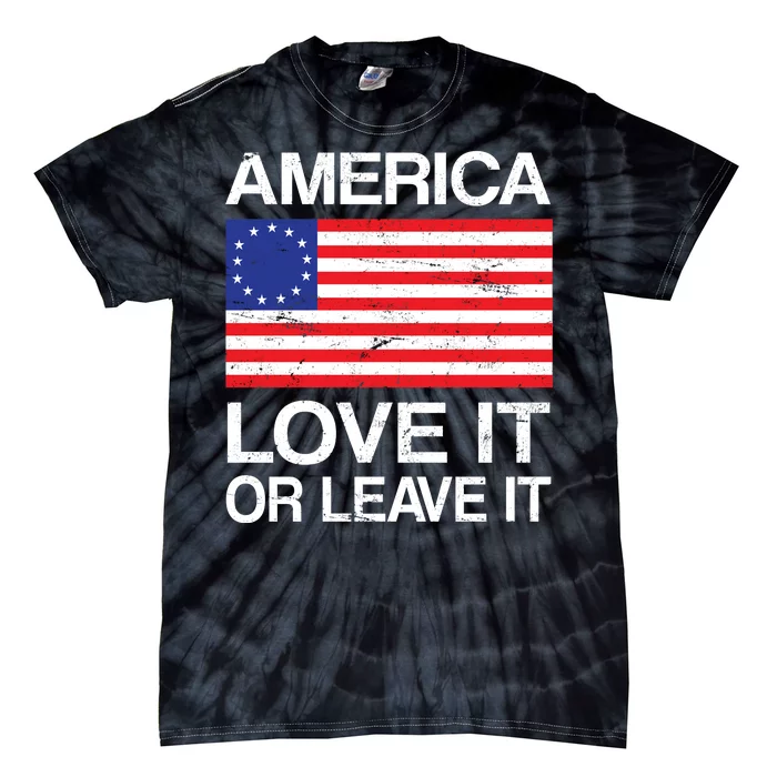 America Love It Or Leave It Betsy Ross Tie-Dye T-Shirt