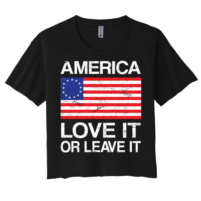 America Love It Or Leave It Betsy Ross Women's Crop Top Tee