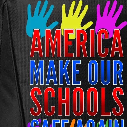 America Make Our Schools Safe Again City Backpack