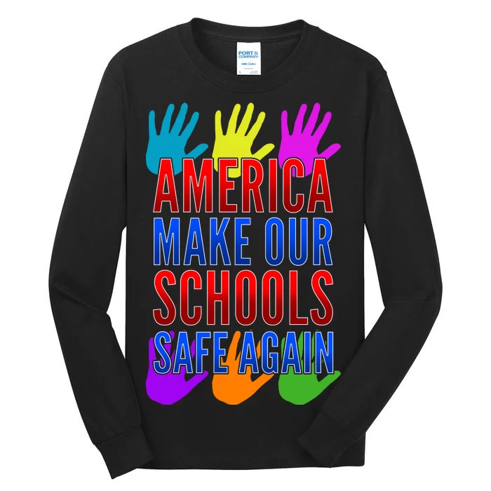 America Make Our Schools Safe Again Tall Long Sleeve T-Shirt