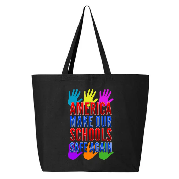 America Make Our Schools Safe Again 25L Jumbo Tote