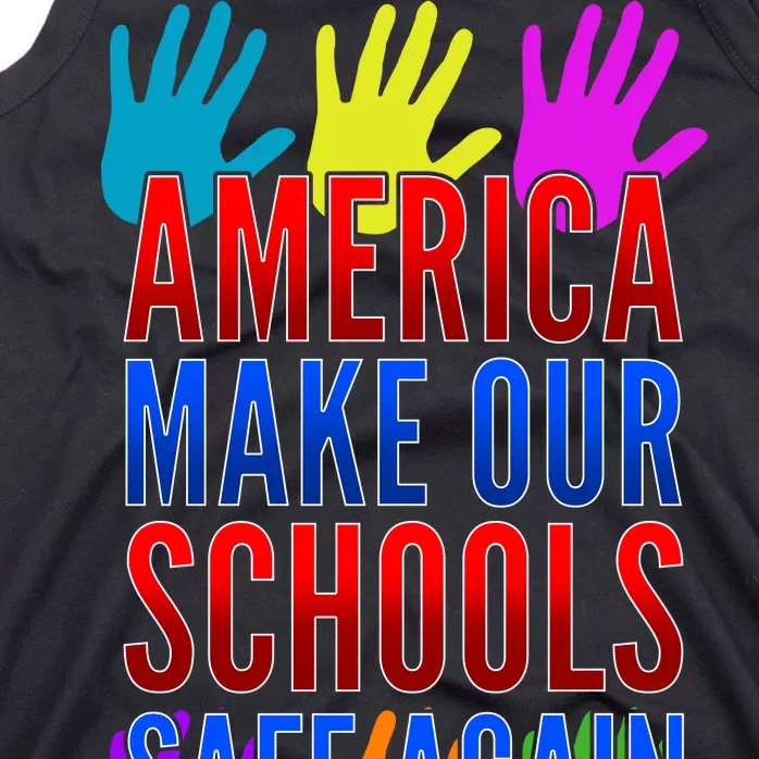 America Make Our Schools Safe Again Tank Top