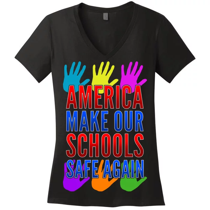 America Make Our Schools Safe Again Women's V-Neck T-Shirt