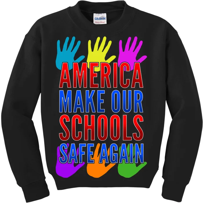 America Make Our Schools Safe Again Kids Sweatshirt