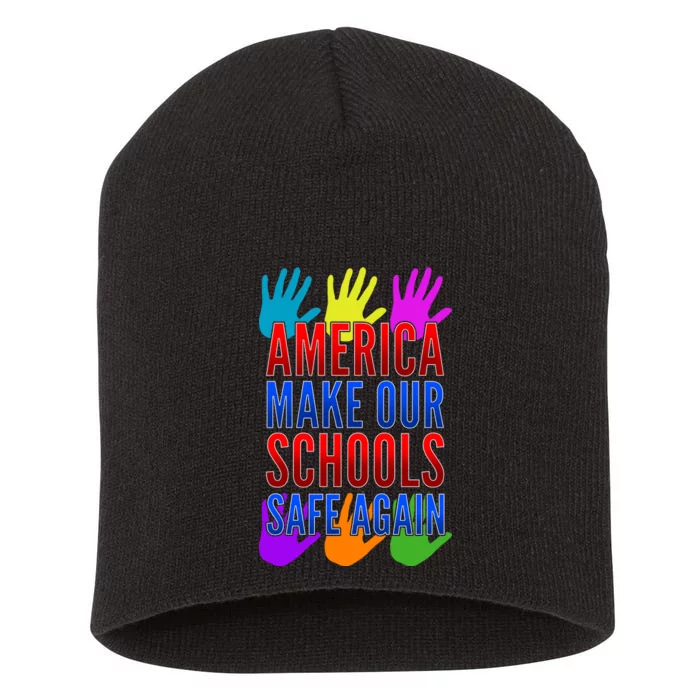 America Make Our Schools Safe Again Short Acrylic Beanie