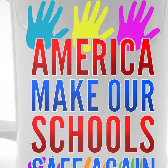 America Make Our Schools Safe Again Front & Back Beer Stein