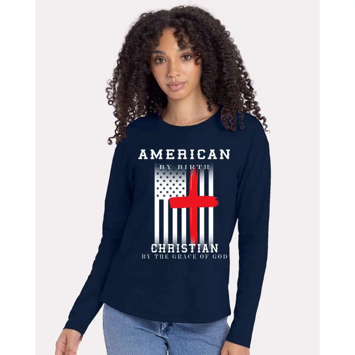 American By Birth Christian By The Grace Of God Womens Cotton Relaxed Long Sleeve T-Shirt