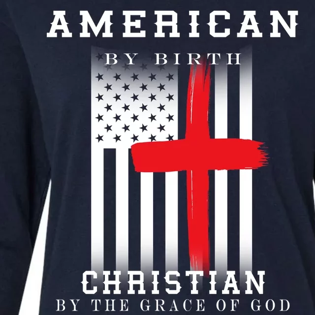 American By Birth Christian By The Grace Of God Womens Cotton Relaxed Long Sleeve T-Shirt