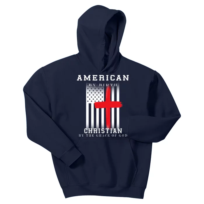 American By Birth Christian By The Grace Of God Kids Hoodie