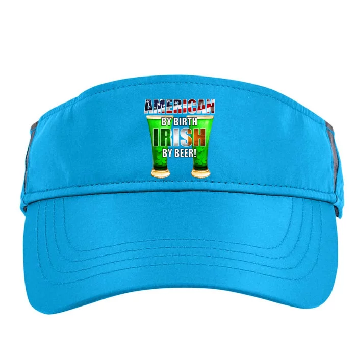 American By Birth Irish By Beer St. Patrick's Day Adult Drive Performance Visor