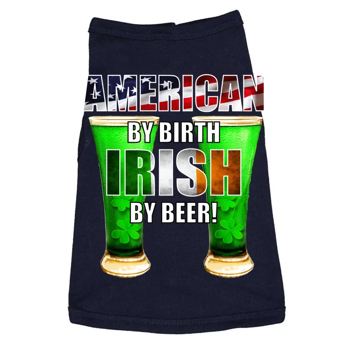 American By Birth Irish By Beer St. Patrick's Day Doggie Tank