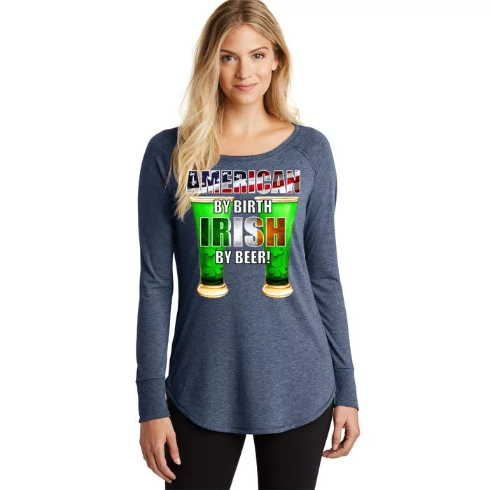 American By Birth Irish By Beer St. Patrick's Day Women's Perfect Tri Tunic Long Sleeve Shirt