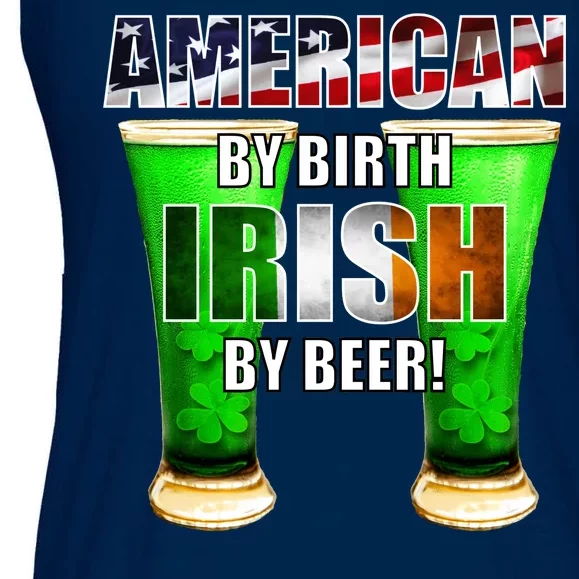 American By Birth Irish By Beer St. Patrick's Day Ladies Essential Flowy Tank