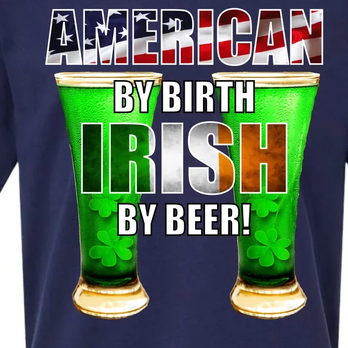 American By Birth Irish By Beer St. Patrick's Day Sueded Cloud Jersey T-Shirt