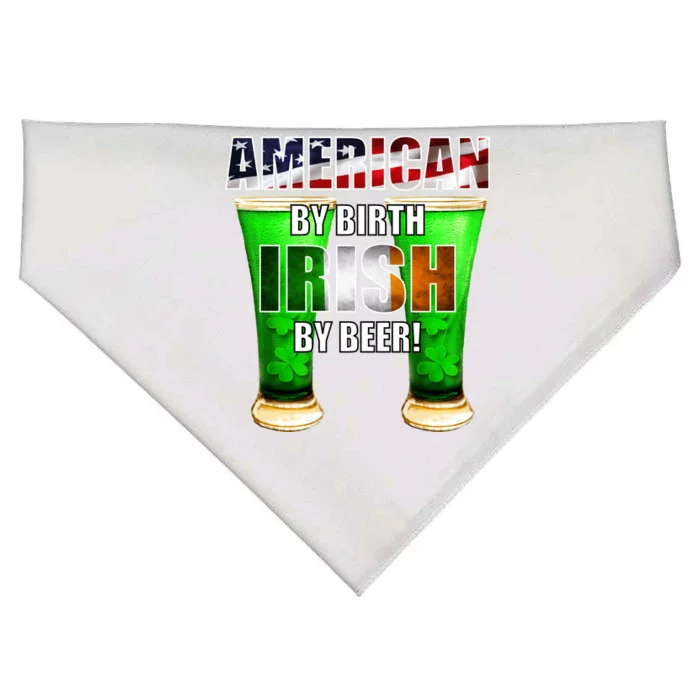 American By Birth Irish By Beer St. Patrick's Day USA-Made Doggie Bandana