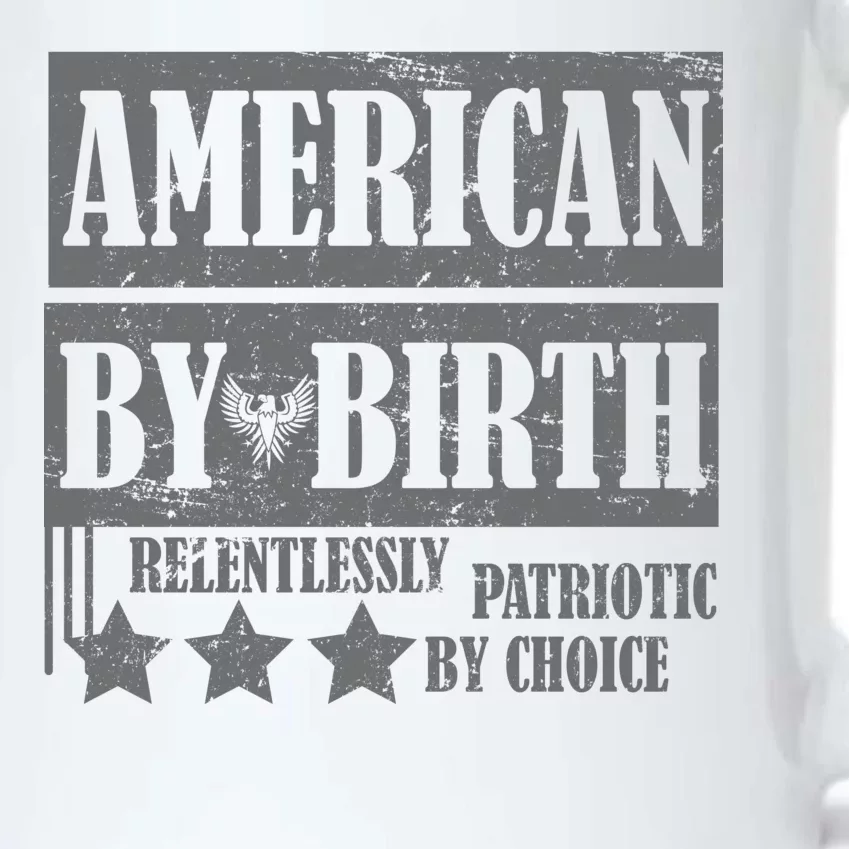 American By Birth Patriotic by Choice Black Color Changing Mug