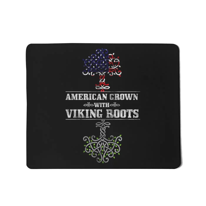 American Grown With Viking Roots Mousepad