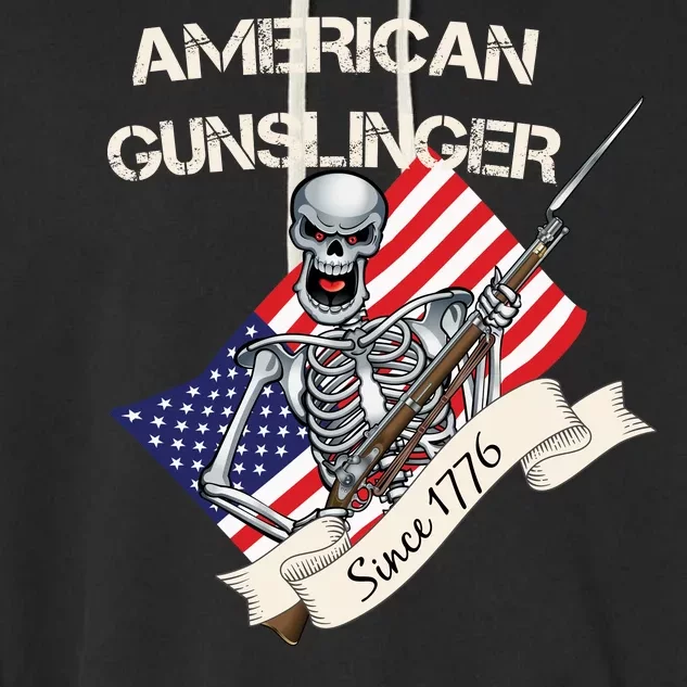 American Gunslinger Since 1776 Garment-Dyed Fleece Hoodie