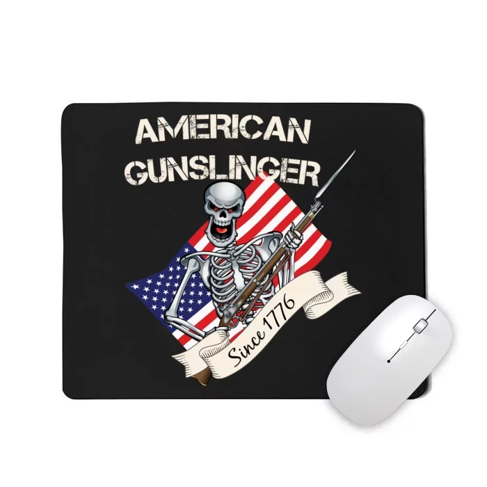 American Gunslinger Since 1776 Mousepad