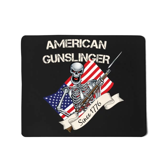 American Gunslinger Since 1776 Mousepad