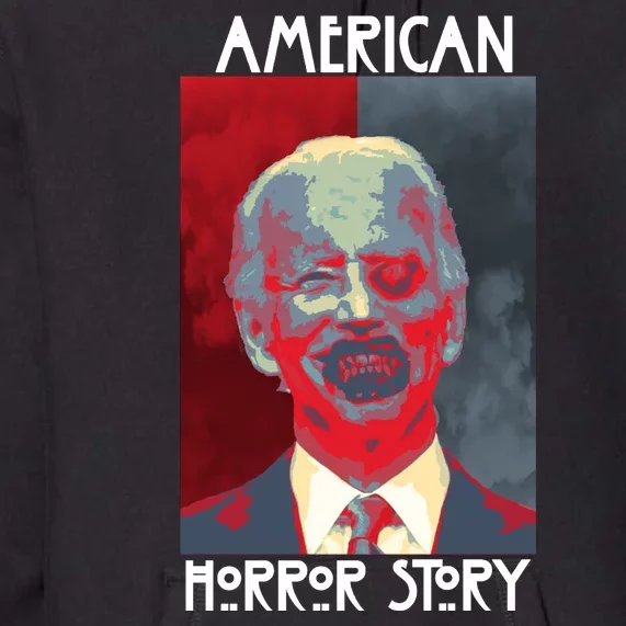 American Horror Funny Anti Biden Premium Hoodie