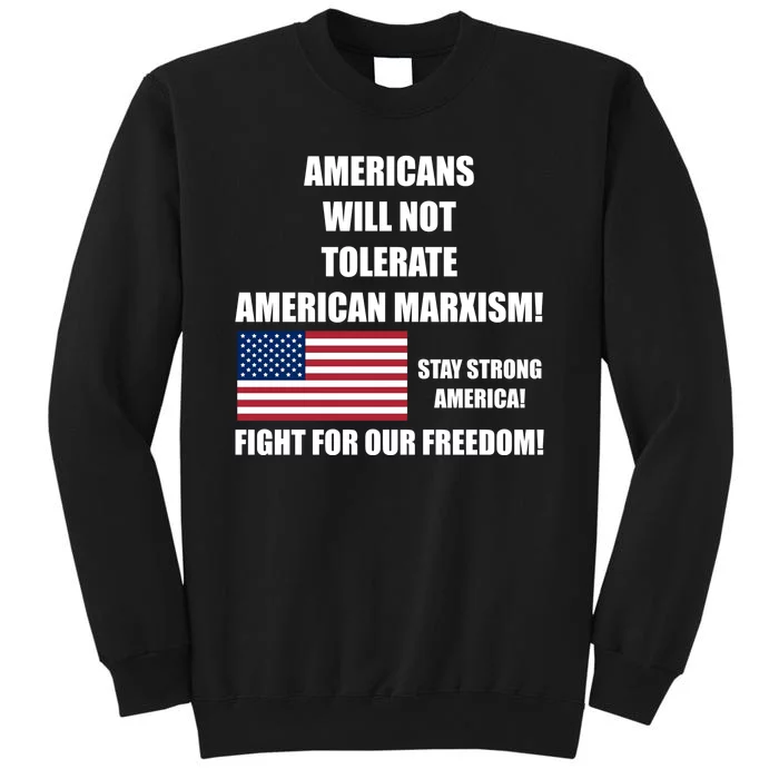 American Marxism Fight Against Tall Sweatshirt