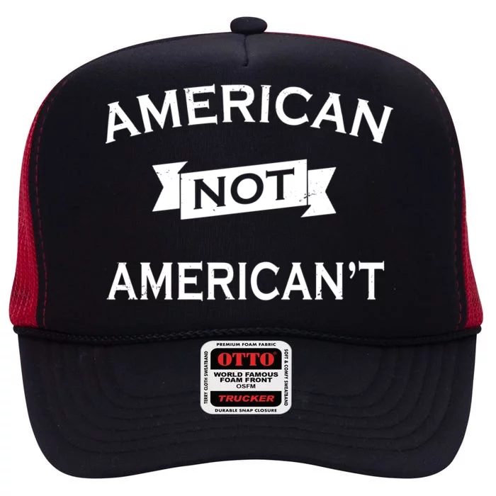 American Not American't High Crown Mesh Trucker Hat