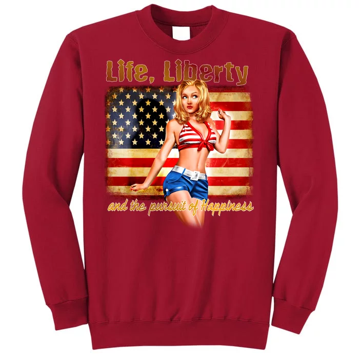 American Pinup Girl - Life Liberty And The Pursuit Of Happiness Tall Sweatshirt