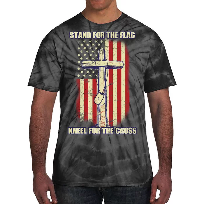 Americans Stand For The Flag Kneel For The Cross Tie-Dye T-Shirt