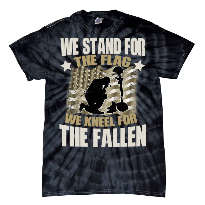 Americans We Stand For The Flag Kneel For The Fallen Tie-Dye T-Shirt