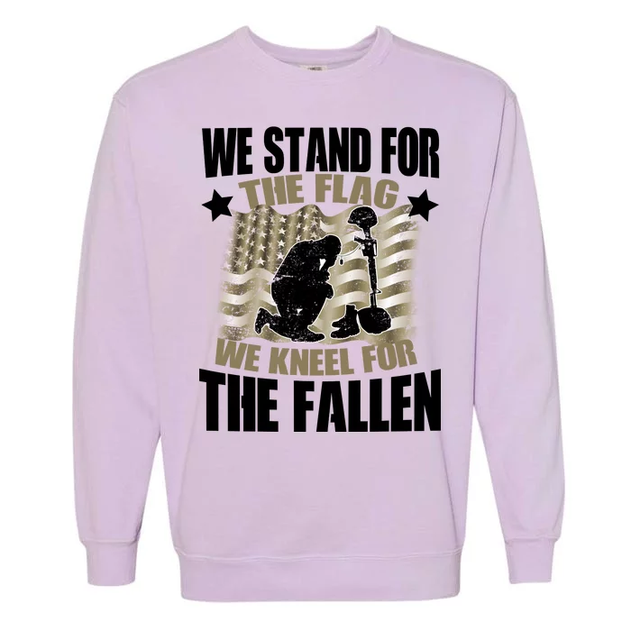 Americans We Stand For The Flag Kneel For The Fallen Garment-Dyed Sweatshirt