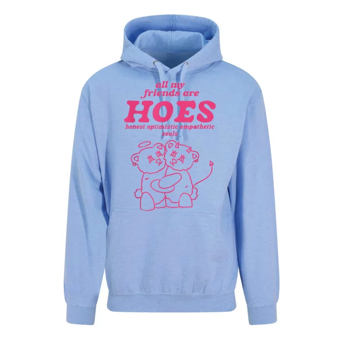 All My Friends Are Hoes Honest Optimistic Empathetic Souls Unisex Surf Hoodie