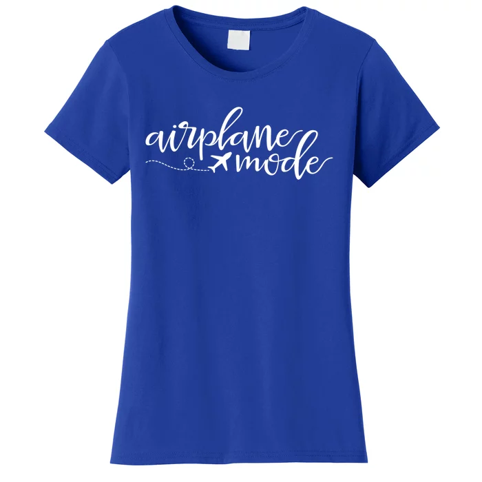 Airplane Mode Funny Vacation Travel Adventure Matching Gift Women's T-Shirt