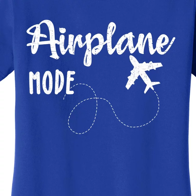 Airplane Mode Funny World Traveler Hiking Camping Holiday Meaningful Gift Women's T-Shirt