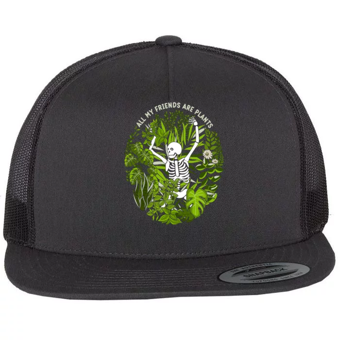 All My Friends Are Plants Flat Bill Trucker Hat