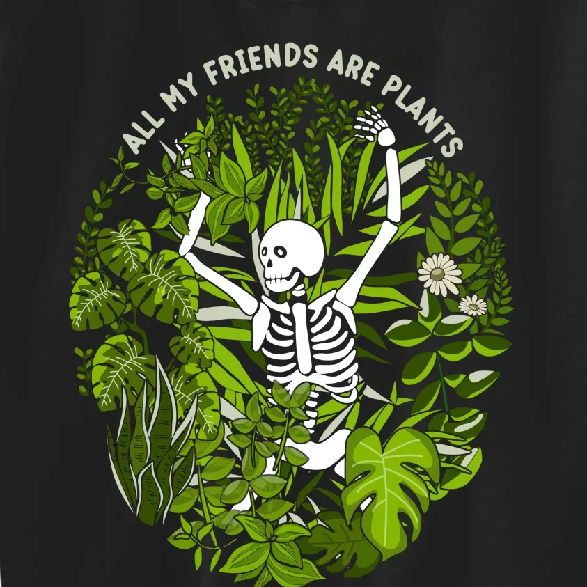 All My Friends Are Plants Kids Sweatshirt