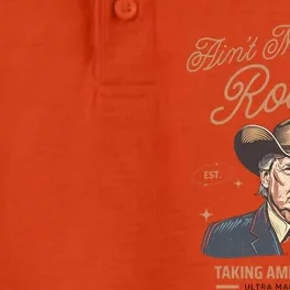 AinT My First Rodeo Trump Cowboy Taking America Back Dry Zone Grid Performance Polo