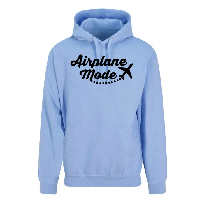 Airplane Mode For Adventurer Wanderlust Backpacker Funny Gift Unisex Surf Hoodie