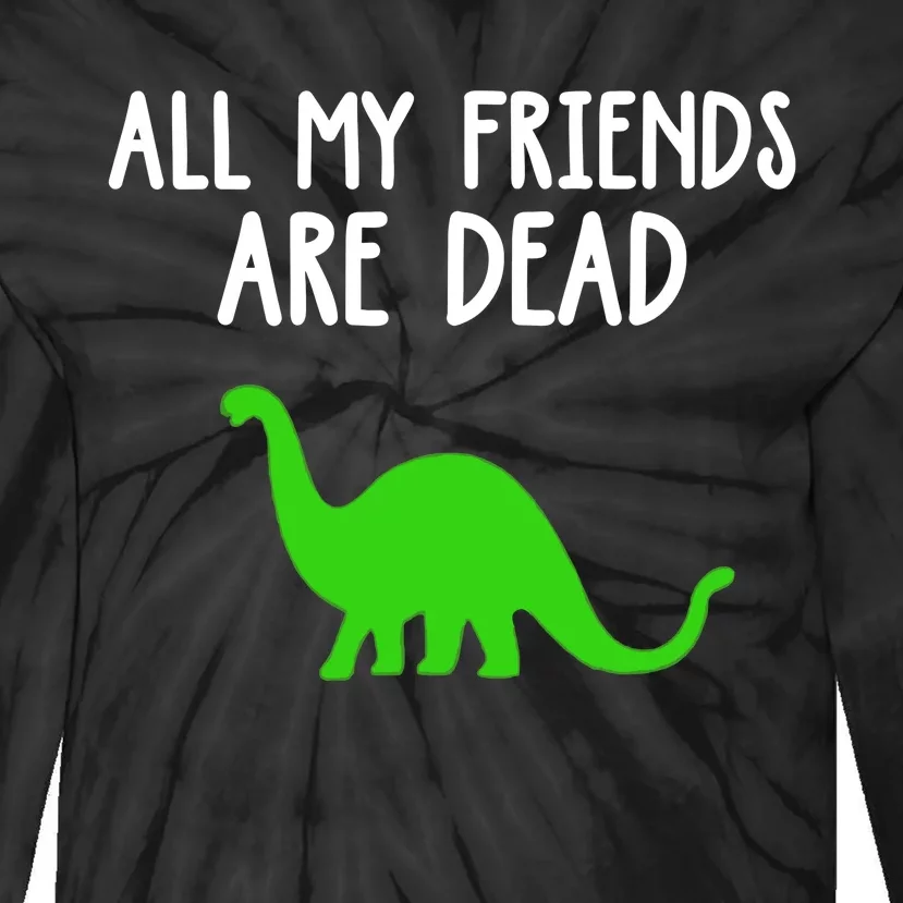 All My Friends Are Dead Dinosaur Tie-Dye Long Sleeve Shirt