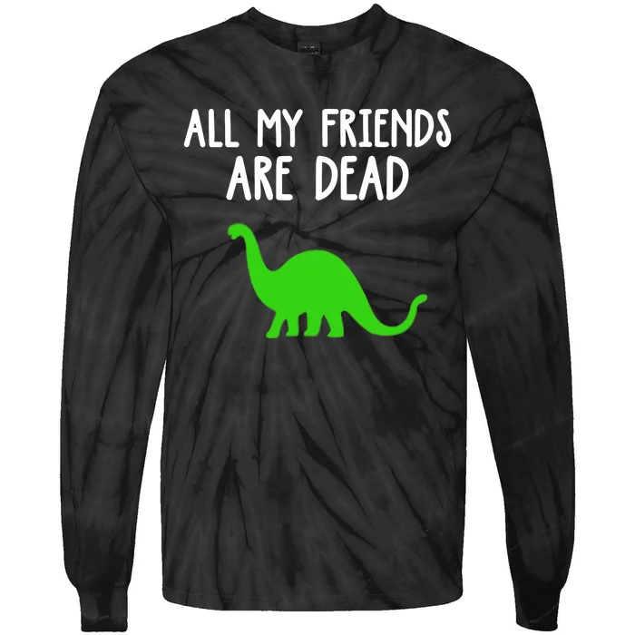 All My Friends Are Dead Dinosaur Tie-Dye Long Sleeve Shirt