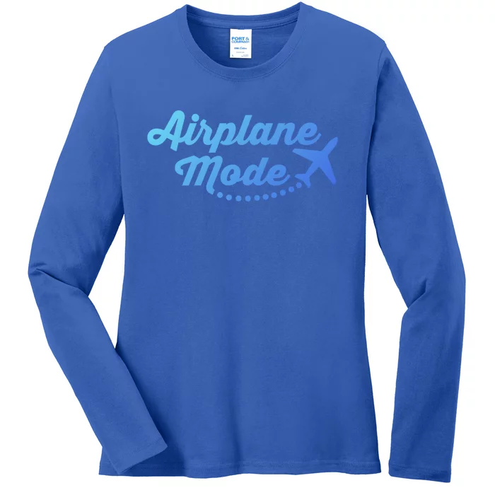 Airplane Mode For Adventurer Wanderlust Backpacker Funny Gift Ladies Long Sleeve Shirt