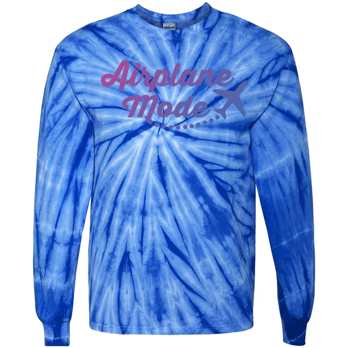 Airplane Mode For Adventurer Wanderlust Backpacker Funny Gift Tie-Dye Long Sleeve Shirt