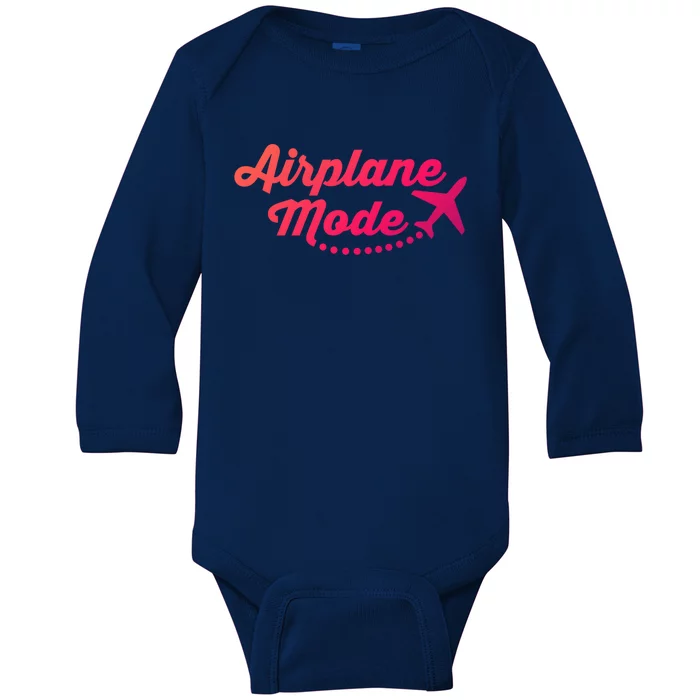 Airplane Mode For Adventurer Wanderlust Backpacker Funny Gift Baby Long Sleeve Bodysuit