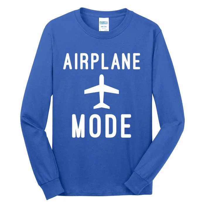 Airplane Mode Funny Vacation Airport Traveling Airplane Mode Gift Tall Long Sleeve T-Shirt