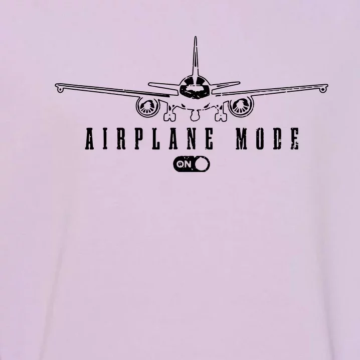 Airplane Mode Funny Pilot Aviation Garment-Dyed Sweatshirt