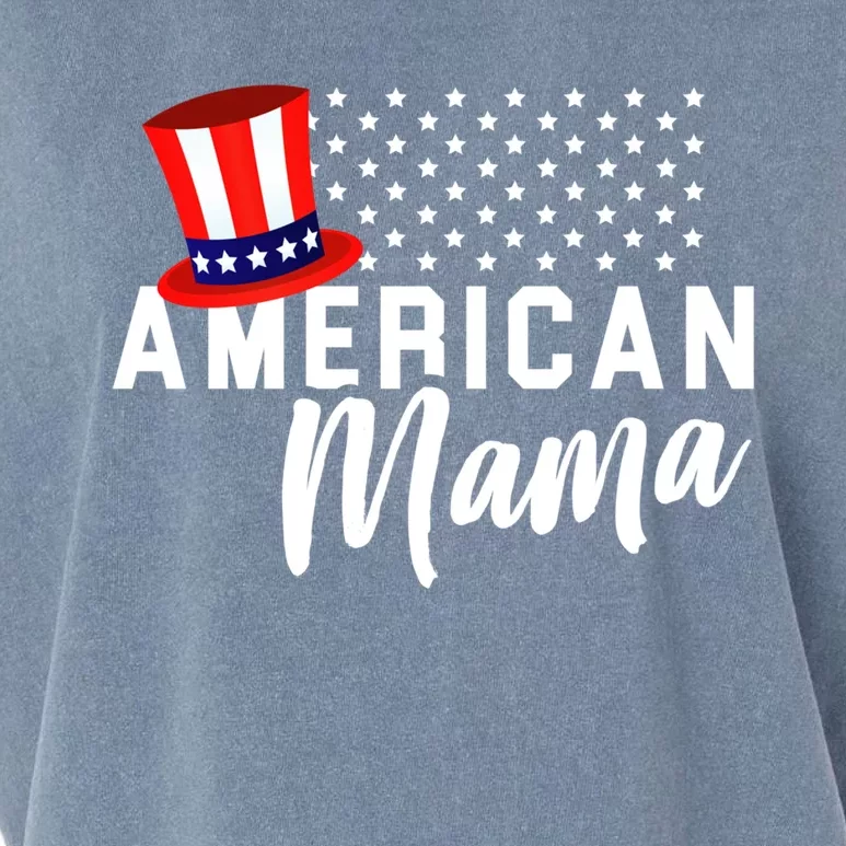 American Mama Funny Gift Mom 4th Of July Gift Garment-Dyed Women's Muscle Tee