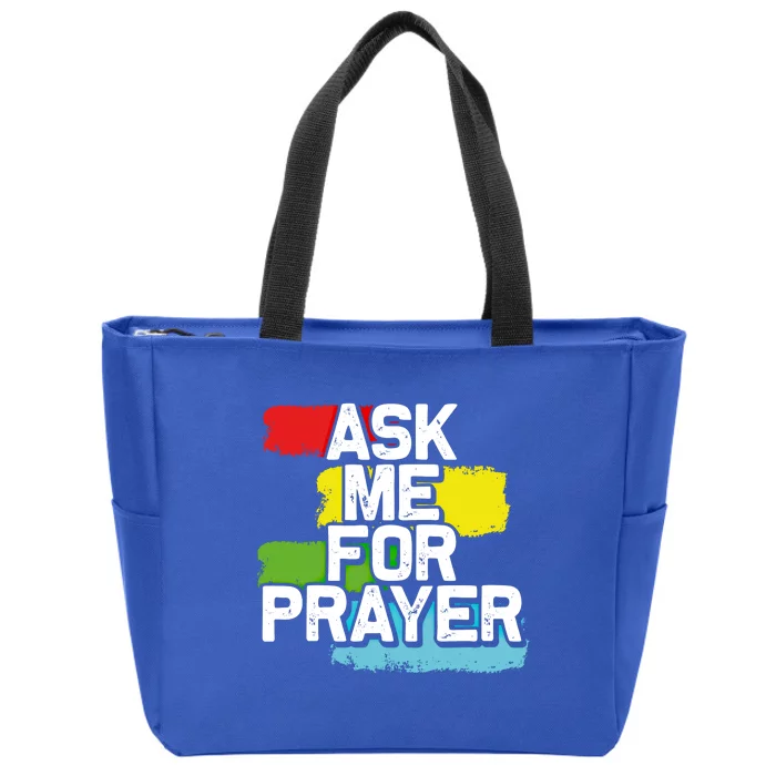 Ask Me For Prayer Gift Zip Tote Bag